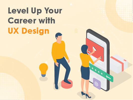 Level Up Your Career with UX Design