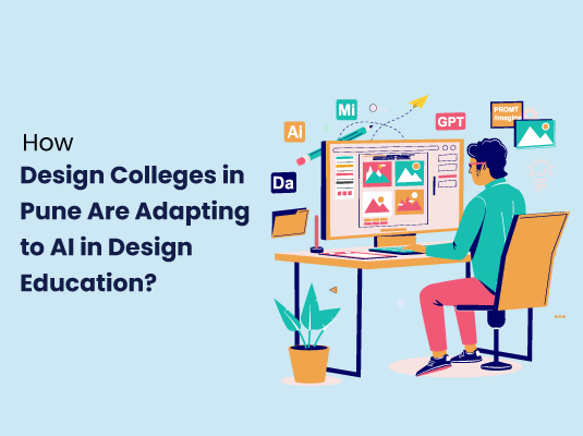 How Design Colleges in Pune Are Adapting to AI in Design Education?