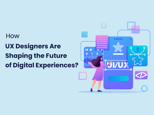 Future of UX Design & Digital Experiences