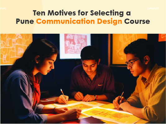 Selecting a Pune Communication Design Course