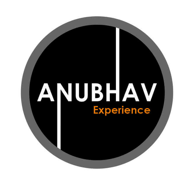 Anubhav: Experience