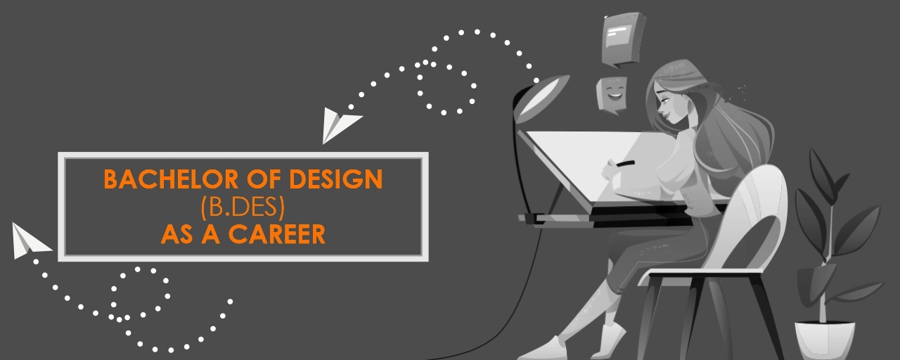 Bachelor Of Design (B.Des) As A Career