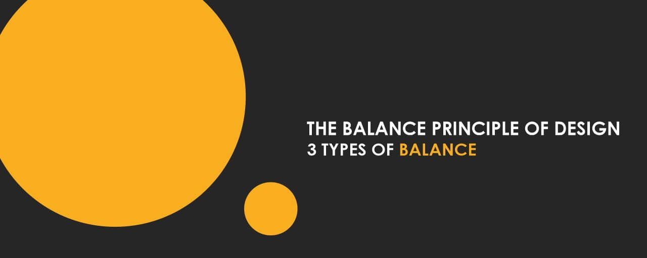 The Balance Principle of Design - 3 Types of Balance!